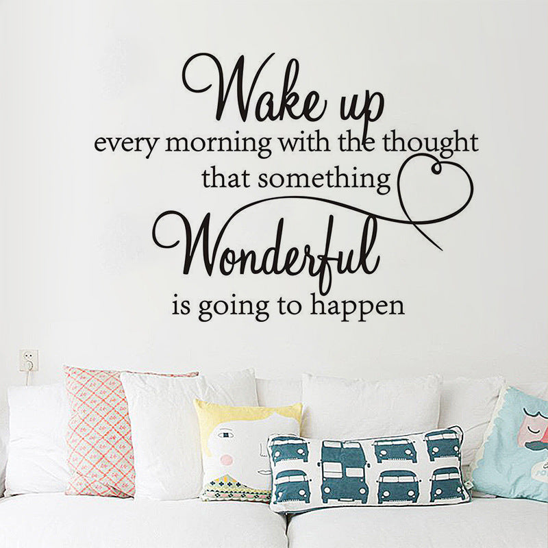 Inspire Decals ™  Wake up Every morning with the thought that something Wonderful is going to happen